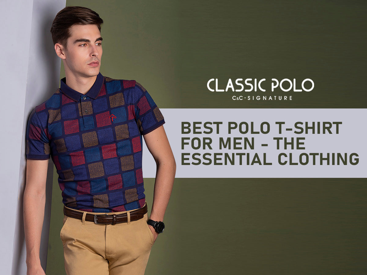 Best Polo T-shirts for men - The Essential Clothing